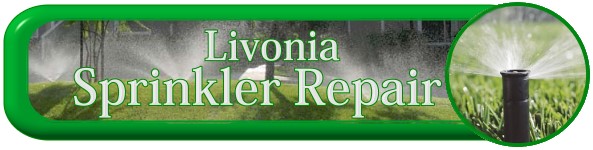 lawn sprinkler repair livonia plymouth canton northville mi